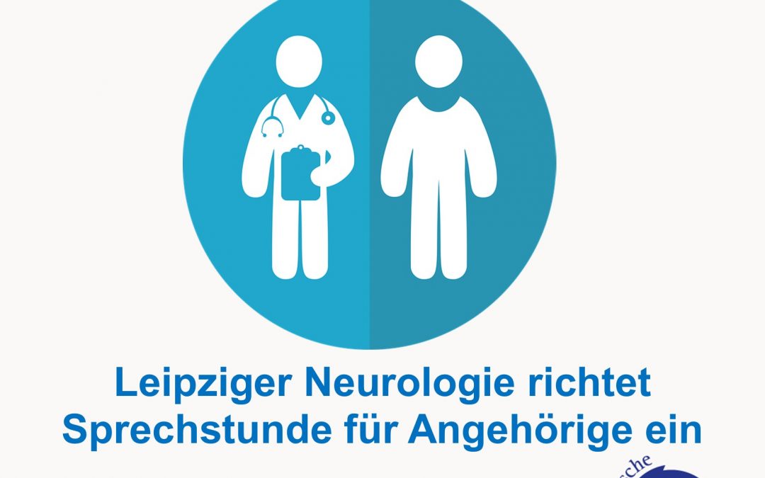 Leipziger Neurologie richtet Sprechstunde für Angehörige ein